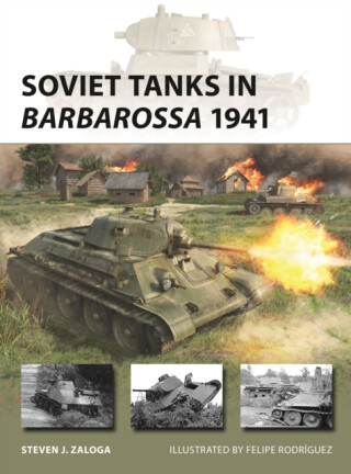 Soviet Tanks in Barbarossa 1941 - Steven J. Zaloga