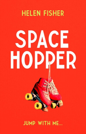 Space Hopper - Helen Fisher