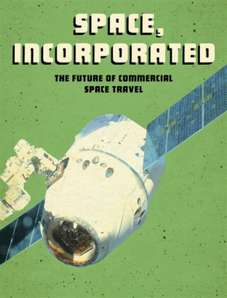 Space, Incorporated - Tamra B. Orr