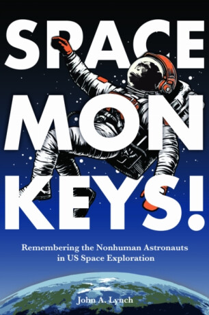 Space Monkeys! - John Alexander Lynch