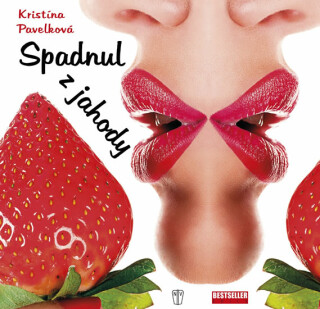 Spadnul z jahody (Defekt) - Kristína Pavelková