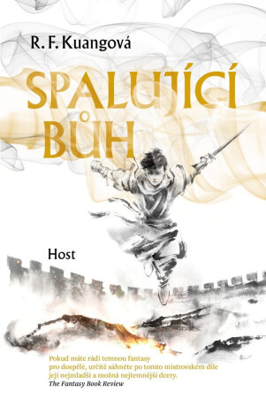 Spalující bůh - Maková válka 3 - Rebecca F. Kuangová