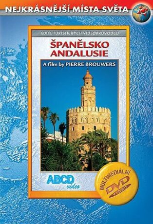 Španělsko - Andalusie DVD - Nejkrásnější místa světa - neuveden