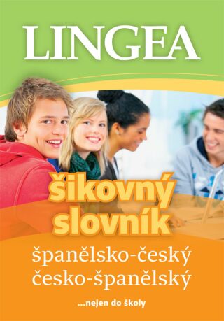 Španělsko-český česko-španělský šikovný slovník, 4. vydání - kolektiv autorů,