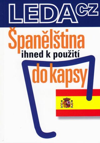 Španělština ihned k použití - do kapsy - Jarmila Janešová,Dely Serrano,Libuše Prokopová