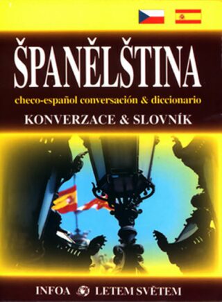 Španělština - Konverzace + slovník - Dagmar Březinová,Jana Navrátilová