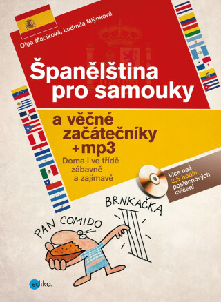 Španělština pro samouky a věčné začátečníky + mp3 - Ludmila Mlýnková,Olga Macíková