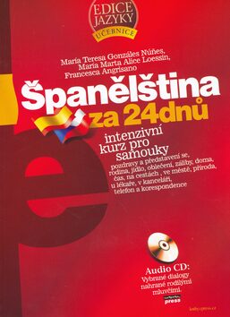 Španělština za 24 dnů + CD - María M. A. Loessin; Francesca Angrisano