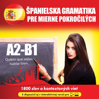 Španielska gramatika pre mierne pokročilých A2-B1 - audioacademyeu