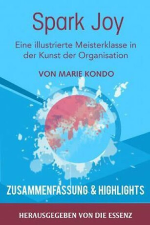 Spark Joy - Marie Kondo