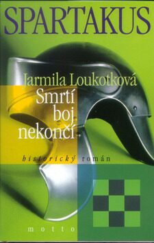 Spartakus II. - Jarmila Loukotková