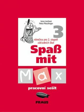 Spaß mit Max 3 Pracovní sešit - Irena Lenčová,Petra Pleschinger