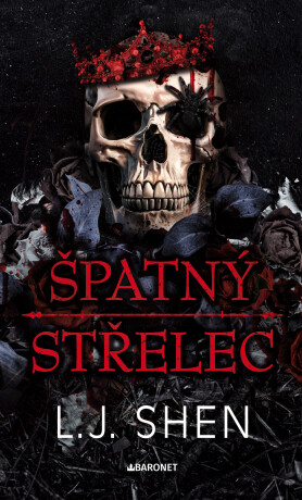 Špatný střelec - L. J. Shen