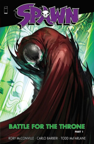 SPAWN: BATTLE FOR THE THRONE PART 1 - Rory McConville