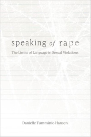Speaking of Rape - Danielle Tumminio Hansen