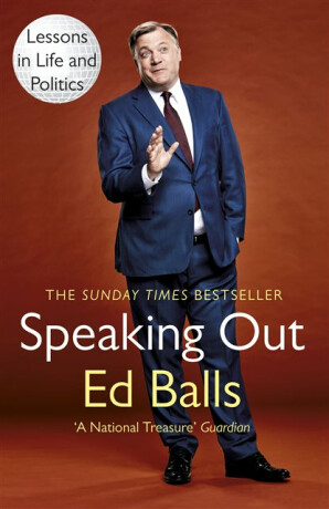 Speaking Out - Ed Balls