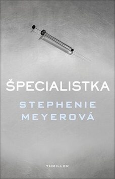 Špecialistka - Stephenie Meyerová