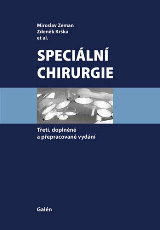Speciální chirurgie - Zdeněk Krška,Miroslav Zeman