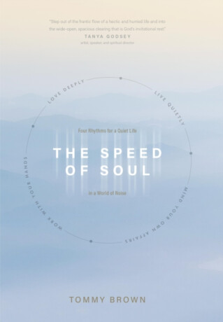 The Speed of Soul - Tommy Brown
