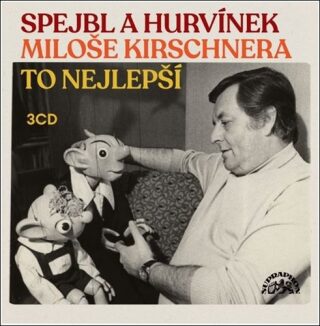 Spejbl a Hurvínek Miloše Kirschnera - 3 CD - Spejbl a Hurvínek