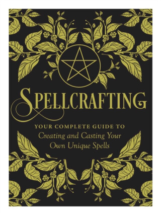 Spellcrafting - Arin Murphy-Hiscock