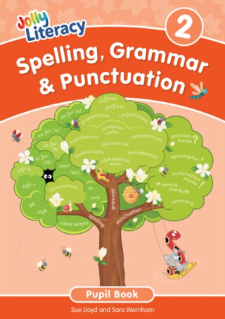 Spelling, Grammar & Punctuation Pupil Book 2 - Sara Wernham,Sue Lloyd