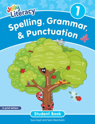 Spelling, Grammar, & Punctuation Student Book 1 - Sara Wernham,Sue Lloyd