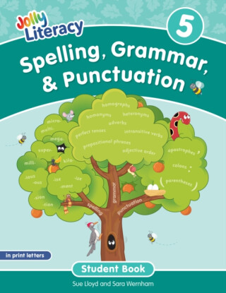 Spelling, Grammar, & Punctuation Student Book 5 - Sara Wernham,Sue Lloyd