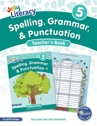 Spelling, Grammar, & Punctuation Teacherâ€™s Book 5 - Sara Wernham,Sue Lloyd