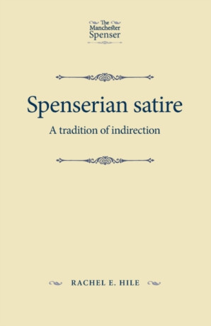 Spenserian Satire - Rachel Hile