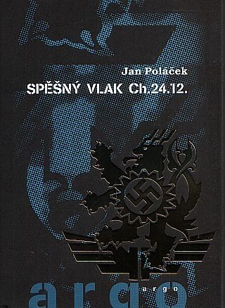 Spěšný vlak Ch.24.12. - Jan Poláček