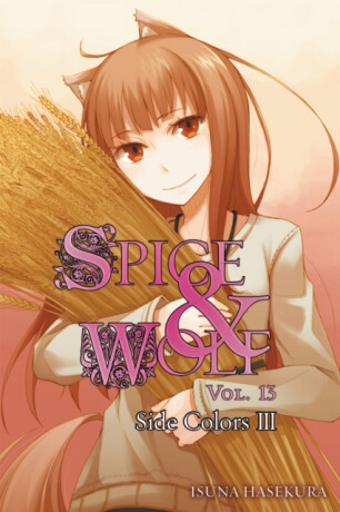 Spice and Wolf, Vol 13 - Novel - Isuna Hasekura