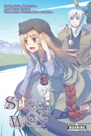Spice and Wolf, Vol. 8 (manga) - Isuna Hasekura,Keito Koume