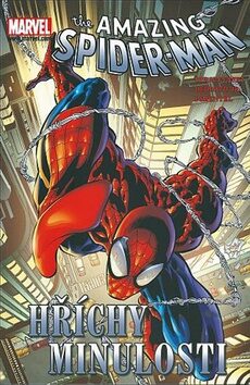 Spider Man Hříchy minulosti - J. Michael Straczynski