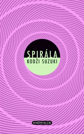 Spirála - Kodži Suzuki
