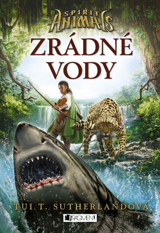 Spirit Animals – Zrádné vody - Tui T. Sutherland
