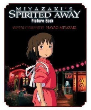 Spirited Away Picture Book: Picture Book - Hayao Miyazaki