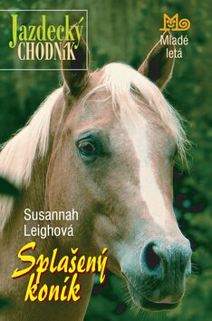 Splašený koník - Susannah Leighová