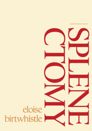 Splenectomy - Eloise Birtwhistle