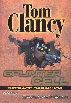 Splinter Cell - Operace Baracuda - Tom Clancy,David Michaels