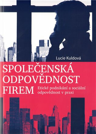 Společenská odpovědnost firem - Lucie Kuldová