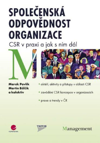 Společenská odpovědnost organizace - Marek Pavlík,Martin Bělčík,kolektiv a
