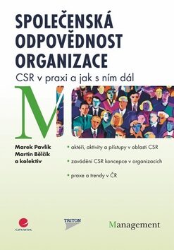 Společenská odpovědnost organizace - Marek Pavlík,Martin Bělčík