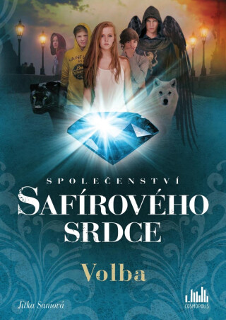 Společenství safírového srdce - Volba - Jitka Saniová