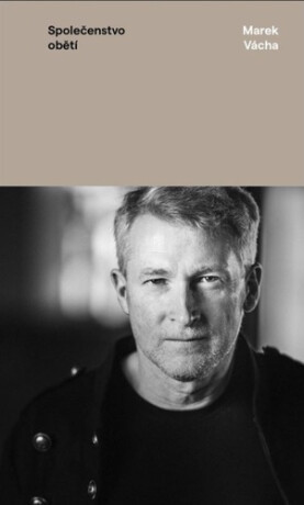 Společenstvo obětí - Marek Orko Vácha