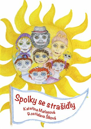 Spolky se strašidly - Maňasová Kateřina,Rostislava Šiková