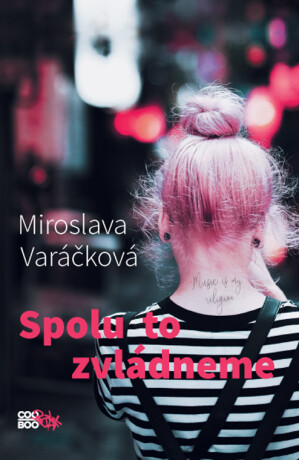 Spolu to zvládneme  - Miroslava Varáčková