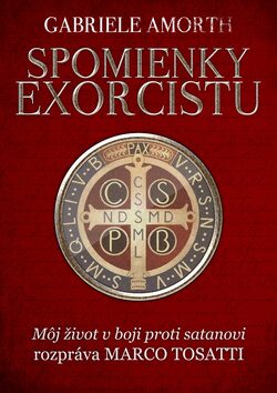 Spomienky exorcistu - Gabriele Amorth,Marco Tosatti