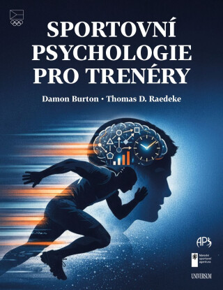 Sportovní psychologie pro trenéry - Damon Burton