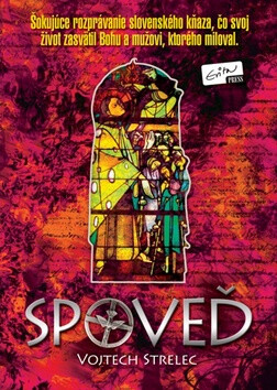 Spoveď - Vojtech Strelec